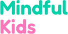 Mindful Kids